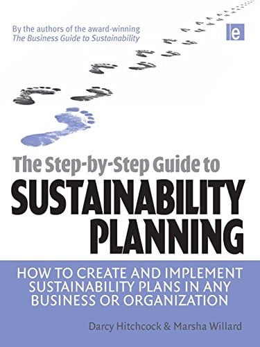 Book Cover The Step-by-Step Guide to Sustainability Planning: How to Create and Implement Sustainability Plans in Any Business or Organization