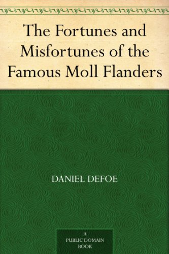 Book Cover The Fortunes and Misfortunes of the Famous Moll Flanders
