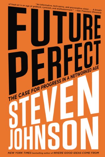 Book Cover Future Perfect: The Case For Progress In A Networked Age