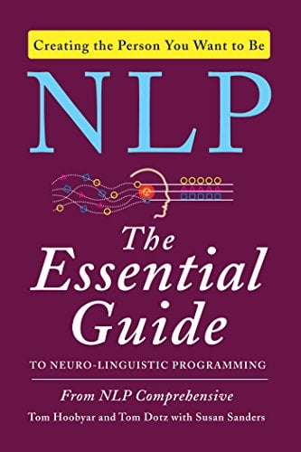 Book Cover NLP: The Essential Guide to Neuro-Linguistic Programming
