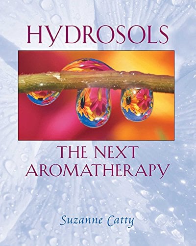 Book Cover Hydrosols: The Next Aromatherapy