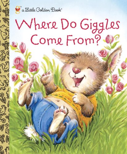 Book Cover Where Do Giggles Come From? (Little Golden Book)