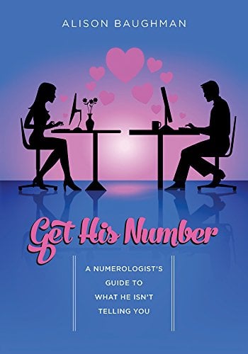 Book Cover Get His Number: A Numerologist's Guide to What He Isn't Telling You