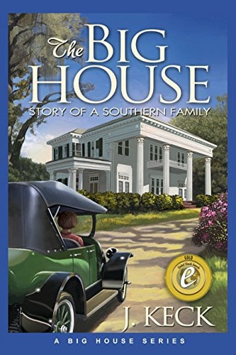 Book Cover The Big House: Story of a Southern Family (Book 1)