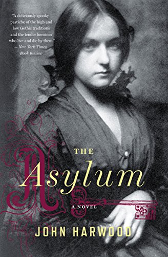 Book Cover The Asylum: A Novel