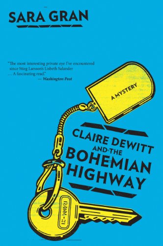 Book Cover Claire DeWitt and the Bohemian Highway (Claire DeWitt Novels)