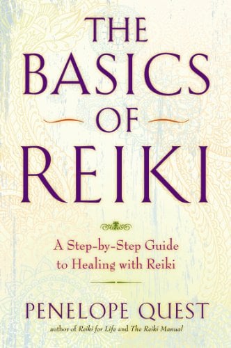 Book Cover The Basics of Reiki: A Step-by-Step Guide to Healing with Reiki