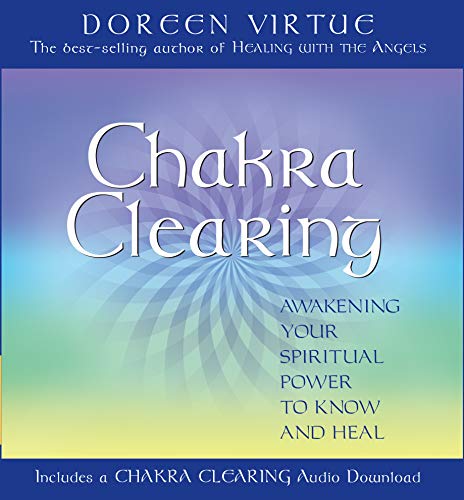 Book Cover Chakra Clearing: Awakening Your Spiritual Power to Know and Heal: Book + CD