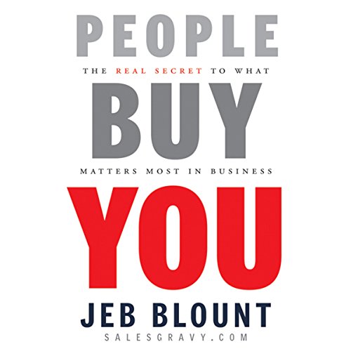 Book Cover People Buy You: The Real Secret to what Matters Most in Business