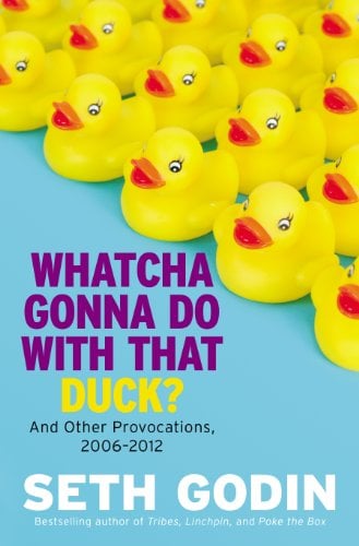 Book Cover Whatcha Gonna Do with That Duck?: And Other Provocations, 2006-2012