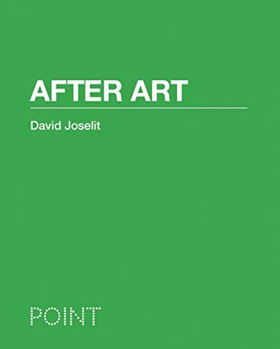 Book Cover After Art (POINT: Essays on Architecture Book 2)