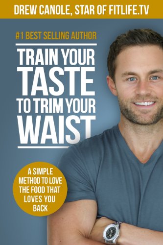 Book Cover Train Your Taste To Trim Your Waist