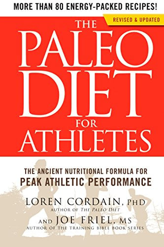 Book Cover The Paleo Diet for Athletes: The Ancient Nutritional Formula for Peak Athletic Performance