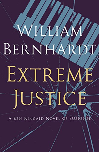 Book Cover Extreme Justice (Ben Kincaid series Book 7)