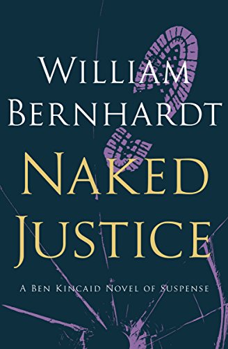 Book Cover Naked Justice (Ben Kincaid series Book 6)