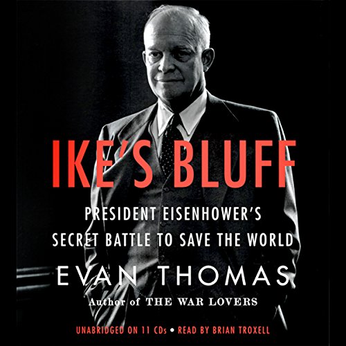 Book Cover Ike's Bluff: President Eisenhower's Secret Battle to Save the World
