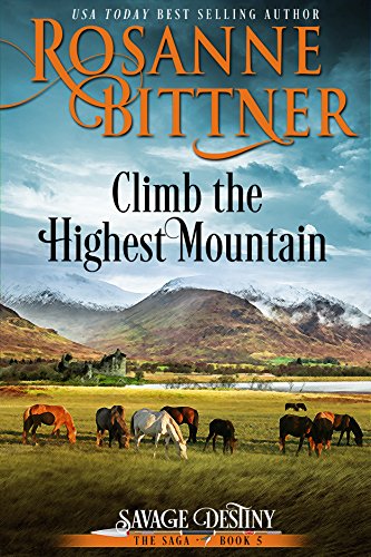 Book Cover Climb the Highest Mountain (Savage Destiny Book 5)