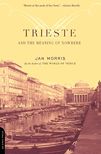 Book Cover Trieste And The Meaning Of Nowhere