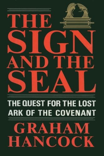 Book Cover The Sign and the Seal: The Quest for the Lost Ark of the Covenant