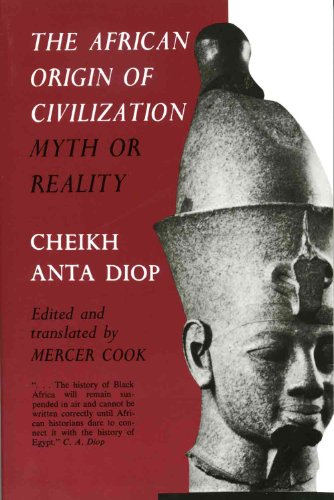 Book Cover The African Origin of Civilization: Myth or Reality