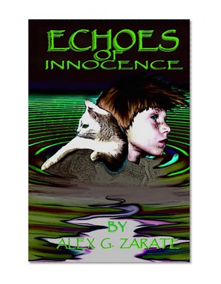Book Cover Echoes of Innocence (The Cat Rule Chronicles Book 3)