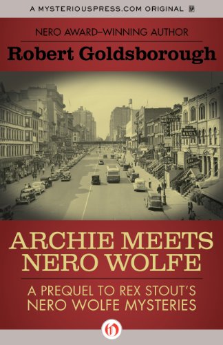 Book Cover Archie Meets Nero Wolfe: A Prequel to Rex Stout's Nero Wolfe Mysteries (The Nero Wolfe Mysteries)