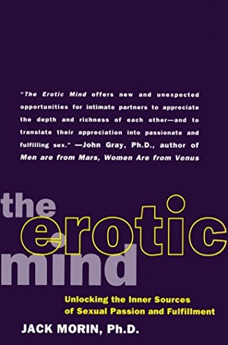 Book Cover The Erotic Mind: Unlocking the Inner Sources of Passion and Fulfillment