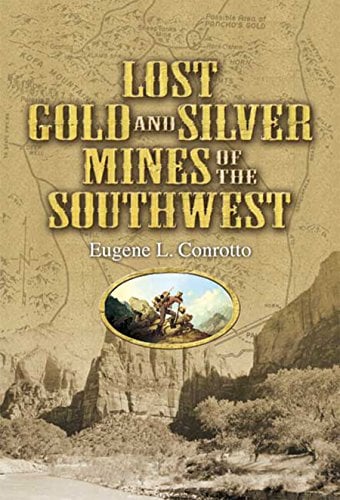 Book Cover Lost Gold and Silver Mines of the Southwest