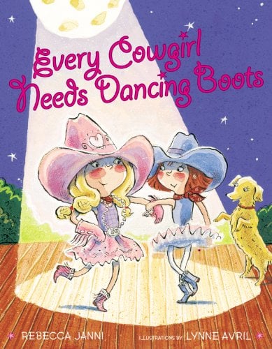Book Cover Every Cowgirl Needs Dancing Boots