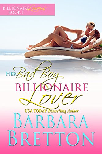Book Cover Her Bad Boy Billionaire Lover: Billionaire Lovers