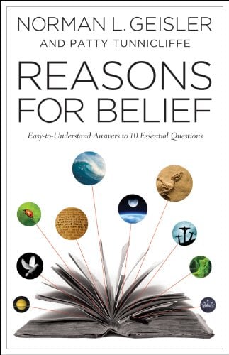 Book Cover Reasons for Belief: Easy-to-Understand Answers to 10 Essential Questions