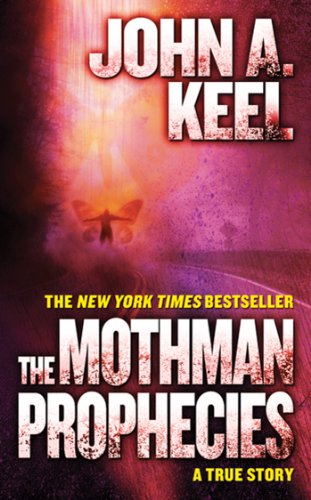 Book Cover The Mothman Prophecies: A True Story