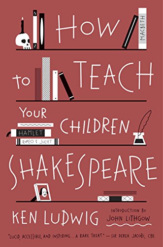 Book Cover How to Teach Your Children Shakespeare