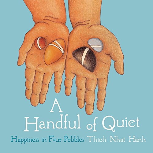 Book Cover A Handful of Quiet: Happiness in Four Pebbles