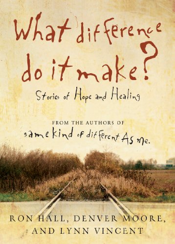 Book Cover What Difference Do It Make?: Stories of Hope and Healing
