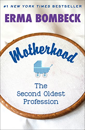 Book Cover Motherhood: The Second Oldest Profession