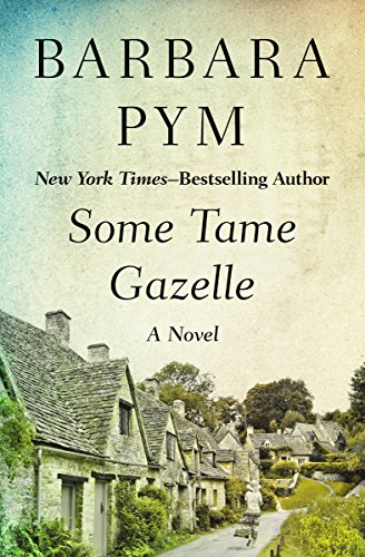 Book Cover Some Tame Gazelle: A Novel
