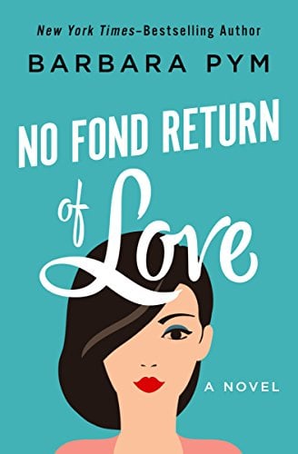 Book Cover No Fond Return of Love: A Novel