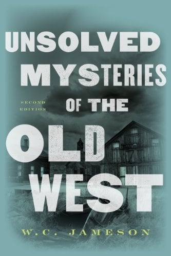Book Cover Unsolved Mysteries of the Old West