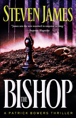 Book Cover The Bishop (The Bowers Files Book #4): A Patrick Bowers Thriller