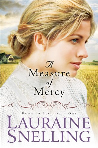 Book Cover A Measure of Mercy (Home to Blessing Book #1)