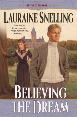 Book Cover Believing the Dream (Return to Red River Book #2)