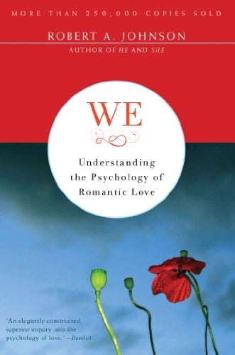 Book Cover We: Understanding the Psychology of Romantic Love