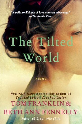 Book Cover The Tilted World: A Novel