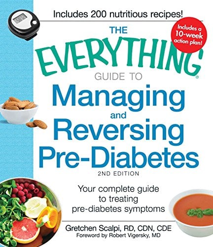 Book Cover The Everything Guide to Managing and Reversing Pre-Diabetes: Your Complete Guide to Treating Pre-Diabetes Symptoms (Everything®)