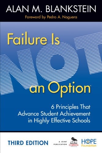 Book Cover Failure Is Not an Option: 6 Principles That Advance Student Achievement in Highly Effective Schools