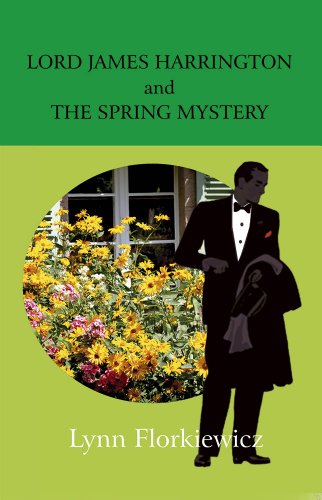 Book Cover Lord James Harrington and the Spring Mystery (Lord James Harrington Mysteries Book 2)