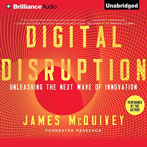 Book Cover Digital Disruption: Unleashing the Next Wave of Innovation