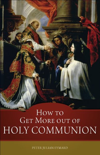 Book Cover How to Get More Out of Holy Communion