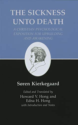 Book Cover Kierkegaard's Writings, XIX, Volume 19: Sickness Unto Death: A Christian Psychological Exposition for Upbuilding and Awakening